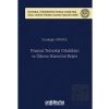 Finansal Teknoloji Ortaklıkları ve Ödeme Hizmetleri Rejimi İstanbul Üniversitesi Hukuk Fakültesi Özel Hukuk Yüksek Lisans Tezleri Dizisi No: 70