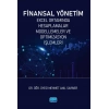 FİNANSAL YÖNETİM - Excel Ortamında Hesaplamalar, Modellemeler ve Optimizasyon İşlemleri