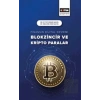 Finansın Dijital Devrimi Blokzincir ve Kripto Paralar