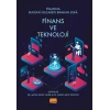 Finansta Bugünü Geçmişte Bırakan Zekâ: FİNANS VE TEKNOLOJİ