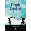 Firarda Çocukluk