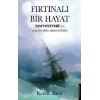 Fırtınalı Bir Hayat