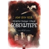 Fısıltılı Taşlar Diyarı Göbeklitepe
