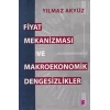 Fiyat Mekanizması ve Makroekonomik Dengesizlikler