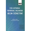 Fizik Eğitiminde Yaparak, Yazarak Bilim Öğretimi
