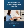 Fizik Tedavi ve Rehabilitasyonda İletişim