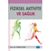 Fiziksel Aktivite ve Sağlık