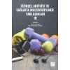 FİZİKSEL AKTİVİTE VE SAĞLIKTA MULTİDİSİPLİNER YAKLAŞIMLAR- III (E Kitap)