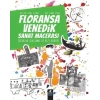Floransa - Venedik Sanat Macerası