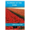 Flowers of the Farm