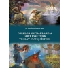 Folklor Kaynaklarına Göre Eski Türk ve Slav İnanç Sistemi-Dr. Mariia Talianova Eren