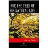For The Term Of His Natural Life