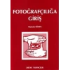 Fotoğrafçılığa Giriş