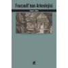 Foucaultnun Arkeolojisi