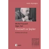 Foucault ve Şeyler