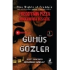 Freddy’nin Pizza Dükkanında Beş Gece : Gümüş Gözler