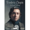 Frederic Chopin ve 101 Seçme Mektup