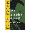 Freud Düşüncesinin Büyüklüğü ve Sınırları