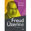Freud Üzerine
