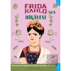 Frida Kahlonun Hikayesi