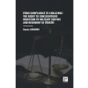 FROM COMPLIANCE TO CHALLENGE: THE RIGHT TO CONSCIENTIOUS OBJECTION TO MILITARY SERVICE AND HEGEMONY IN TÜRKİYE - Haydar KARAMAN