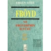 Fröyd ve Fröydizmin İçyüzü