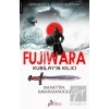 Fujiwara - Kubilay’ın Kılıcı