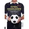 Futbol Hakemlerinin İş Stresi, İş Tatmini ve Yaşam Tatmin Düzeyleri
