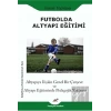 Futbolda Altyapı Eğitimi