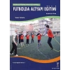 Futbolda Altyapı Eğitimi
