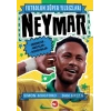 Futbolun Süper Yıldızları- Neymar Gerçekler, Hikayeler,İstatistikler