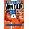 Futbolun Süper Yıldızları - Van Dijk Gerçekler, Hikayeler, İstatistikler