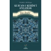 Fütühat-ı Mekkiyye - Kuran-ı Kerimi Anlamak