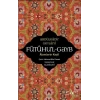 Fütuhul-Gayb - Alemlerin Keşfi