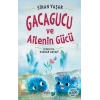 Gacagucu ve Ailenin Gücü