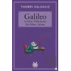 Galileo - Gözleri Yıldızlarda Bir Bilim Adamı