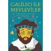 Galileo İle Mevleviler