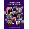 Gastronomi Turizmi Mucidi