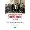 GAYRİNİZAMİ HARP [Harb-i Sagir] Teorisi ve Türk Gayrinizami Harp Tarihi