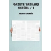 Gazete Yazıları Aktüel - 1