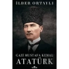 Gazi Mustafa Kemal Atatürk (Ciltli)