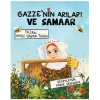 Gazze’nin Arıları ve Samaar