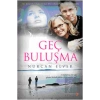 Geç Buluşma