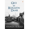 Gece ile Rüzgarın Dansı