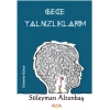 Gece Yalnızlıklarım
