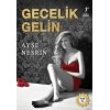 Gecelik Gelin