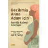 Gecikmiş Anne Adayı İçin Hamile Kalma Kılavuzu