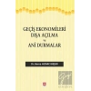 Geçiş Ekonomileri Dışa Açılma ve Ani Durmalar