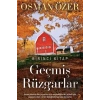 Geçmiş Rüzgarlar - Birinci Kitap