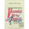 Geçmiş Zaman Olur Ki... Yaşantımızda Dün ve Bugün 1919-1999